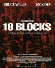 Bruce Willis ja Richard Donner: 16 Blocks